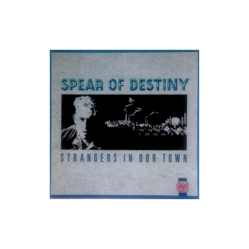 Spear of destiny - Strangers In Our Town 608862-213