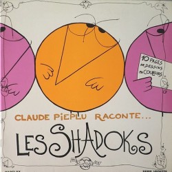 Robert Cohen-Solal - Claude Pieplu raconte... les Shadoks 80380