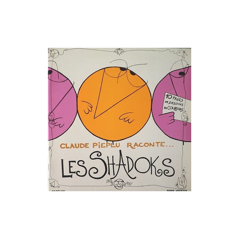 Robert Cohen-Solal - Claude Pieplu raconte... les Shadoks 80380