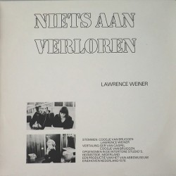 Lawrence Weiner - Niets aan Verloren RCS 352
