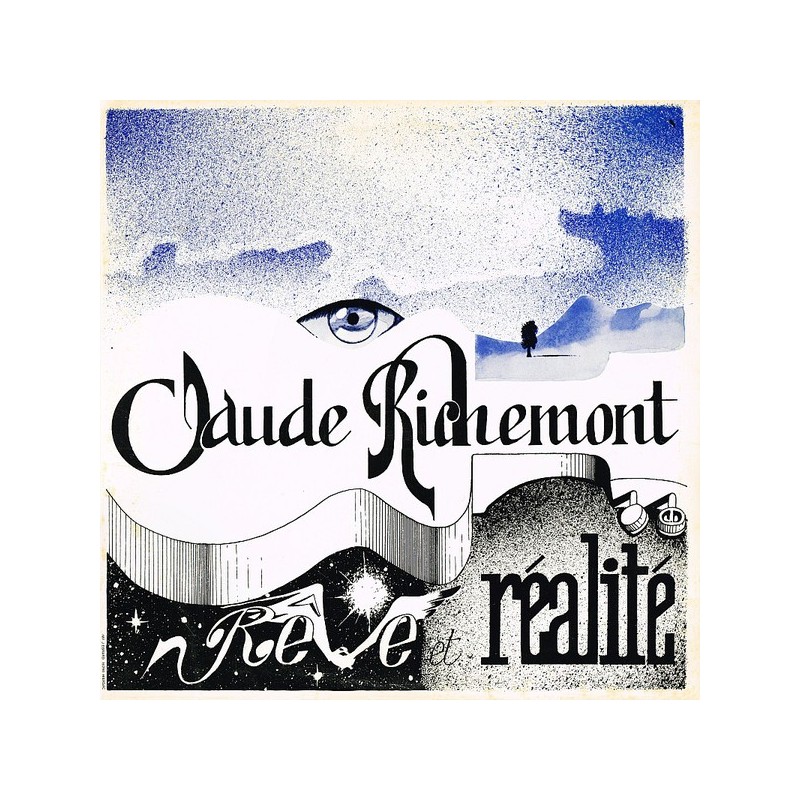 Claude Richemont - Rêve et Realité KO/80.0711