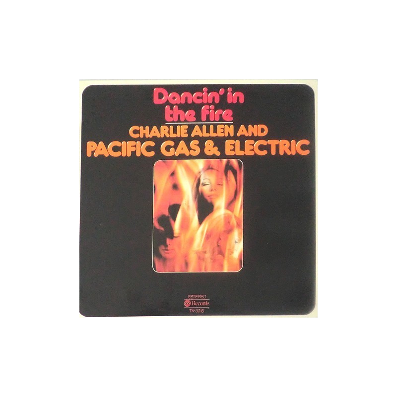 Pacific Gas & Electric - Dancin' in the Fire TK-3018