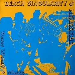 Trevor Wishart - Beach Singularity YES 8