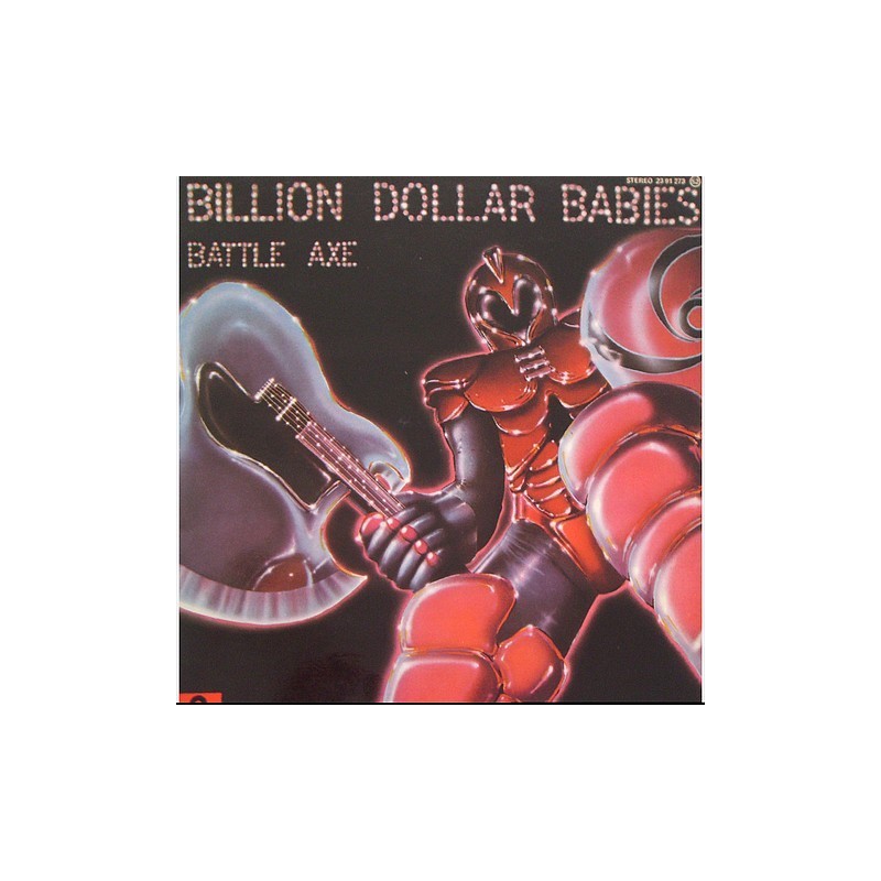 Billion Dollar Babies - Battle axe 23 91 273