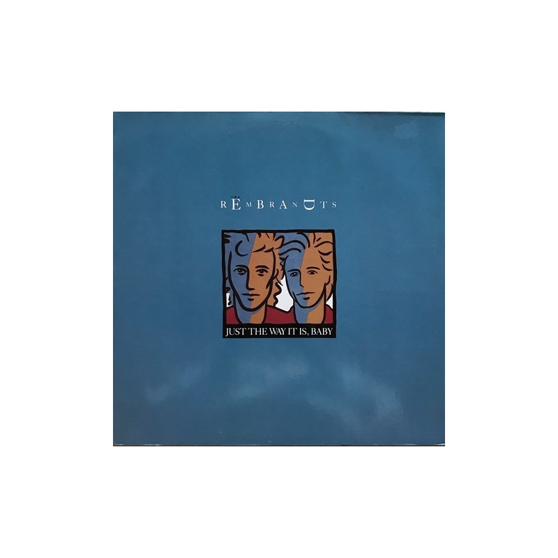 Rembrandts - Just The Way It Is