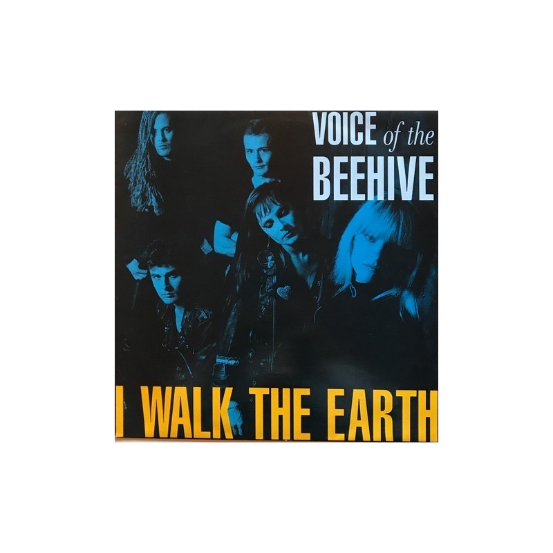 Voice of the beehive - I Walk The Earth LON X 206