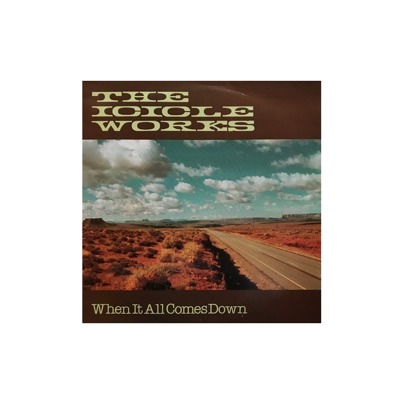 Icicle works - When It All Comes Down BEG 151T