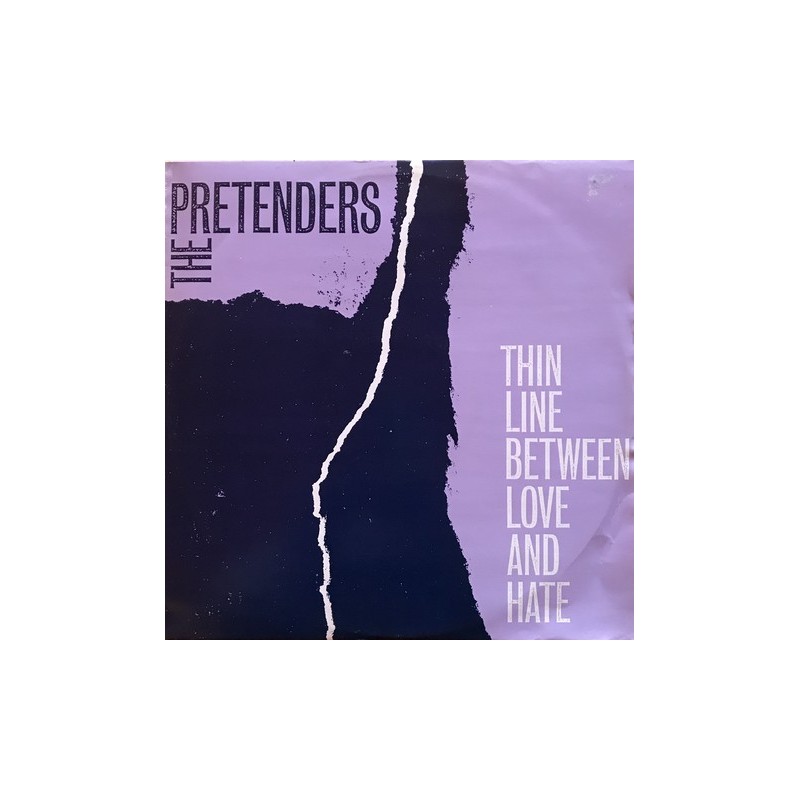 Pretenders - Thin Line Between Love And Hate ARE 22T