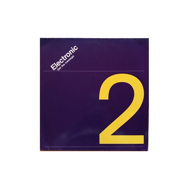 Electronic - Get The Message 613 849-213