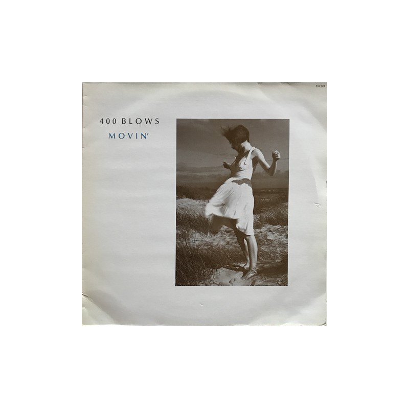 400 Blows - Movin' 510 024