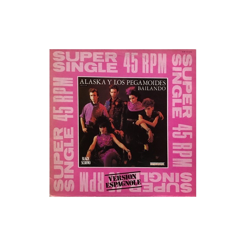 Alaska y los Pegamoides - Bailando SCM 12 1236