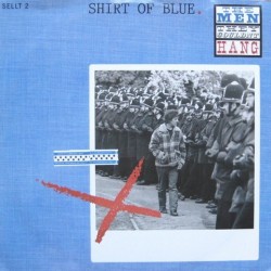 Men they couldn´t hang - Shirt of blue SELLT 2