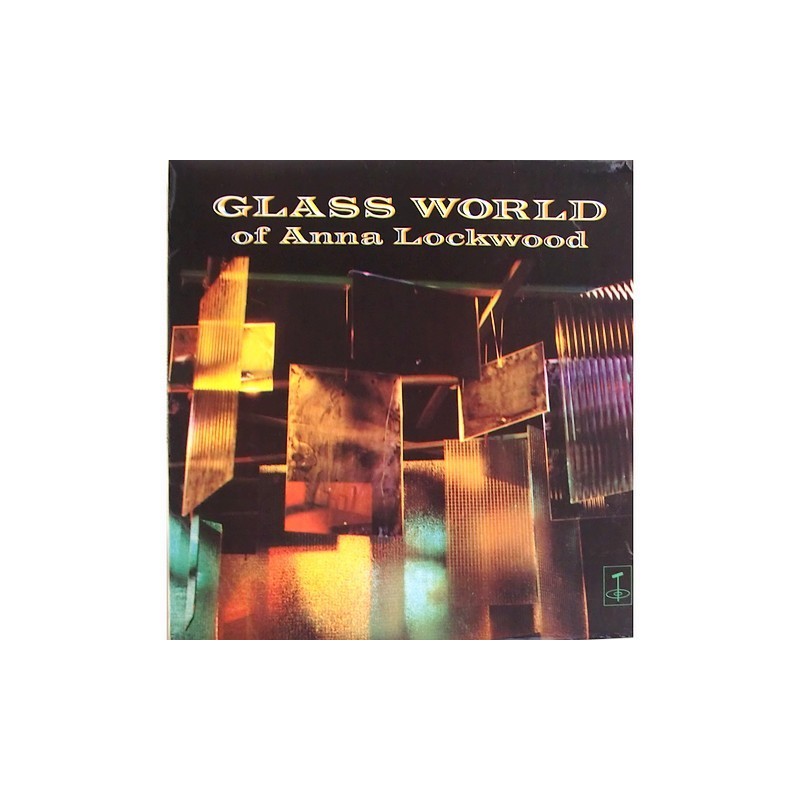 Anna Lockwood - Glass World TGS 104