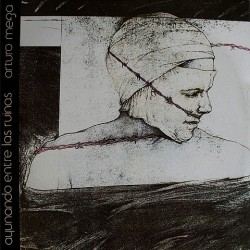 Arturo Meza - Ayunando entre las ruinas GM-007